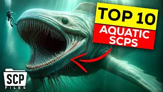 Top 10 Aquatic SCPS - Exploring The SCP Files