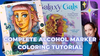 Ohuhu Coloring Tutorial: Galaxy Gals Alcohol Marker Book (How to color Hair, Skin, Clothing, Space)