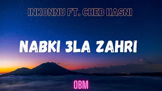 Inkonnu ft. Cheb Hasni - Nabki 3la Zahri (OBM)