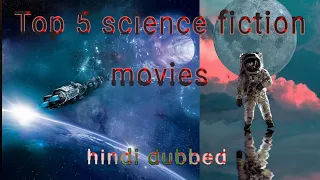 Top 5 science fiction movies hindi dubbed.. download link description box