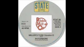 Patchwork [Mike Batt]  * Miller's Tune (Mono) * Pebble Mill Theme