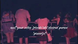 meet your online friends/idol/desired person subliminal | !!POWERFUL!! | snesmski