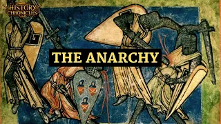 The Anarchy - England's First Civil War