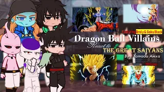 Past Dragon Ball Villains react to Future Saiyans || Yamada Alexa - Part 1