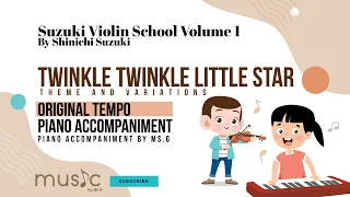 Suzuki Violin 1 Piano Accompaniment "Twinkle, Twinkle Theme and Variations (Original Tempo)