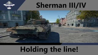 War Thunder: Sherman III/IV. Holding an entire flank!