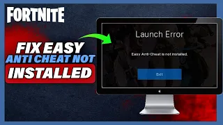 How To Fix Fortnite Easy Anti Cheat Is Not Installed - Full Tutorial (2024)
