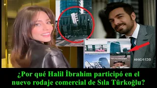 Why did Halil İbrahim participate in the new commercial filming of Sıla Türkoğlu?