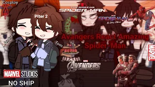 Avengers react to The amaizing Spiderman/GachaClub/Noship/Kinemaster/TikTok