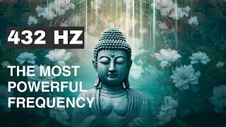 432 Hz 🕉️ | The Most Powerful Frequency ✨ | Healing, Calm & Inner Peace 🙏