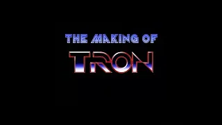 The Making of Tron (1982) (Full Documentary)