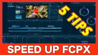 5 Ways to Speed Up Final Cut Pro