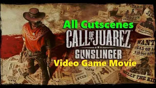 Call of Juarez: Gunslinger (All Cutscenes) The Full Short Story Video Game Movie