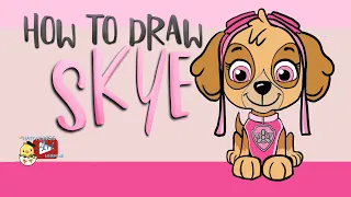 How to draw Skye from Paw Patrol - Little Hatchlings Art Lessons