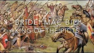 Bridei Mac Bili: King of the Picts