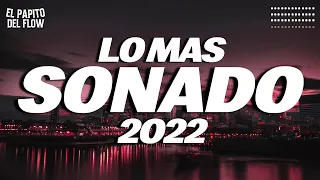 MIX REGGAETON 2022 - LO MAS NUEVO 2022 - LO MAS SONADO