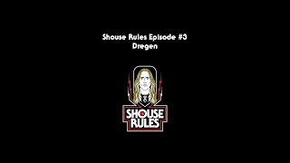 Shouse Rules Episode #3 feat. Dregen