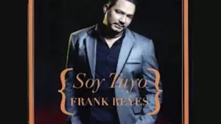 frank reyes soy tuyo album mix DJ Randy El menol