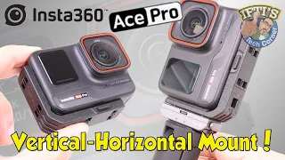 Insta360 Ace / Ace Pro Vertical Horizontal Mount : REVIEW