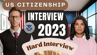 US Citizenship test 2023 | N400 Naturalization Interview with Hard Interview