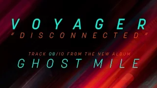 Voyager - Disconnected