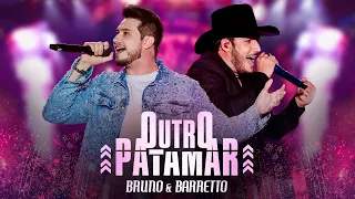 Bruno e Barretto - Outro Patamar | DVD Outro Patamar