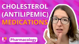 Cholesterol (Antilipemic) Medications - Pharmacology - Cardiovascular | @LevelUpRN
