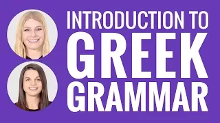 Introduction to Greek Grammar