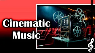 Cinematic Music