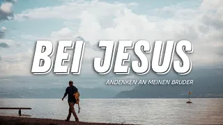 BEI JESUS, Lied - Im Andenken an meinen Bruder David (sous-titre français) - Peter Bubenzer