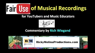 Fair Use of Copyright Recordings for Music Educators and Students - Hotel California and Jethro Tull