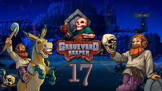 Пошел сюжет #17 ► Graveyard Keeper