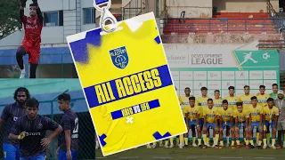 All Access |  LiFFA vs Kerala Blasters FC | RF Development League National Group Stage 2023