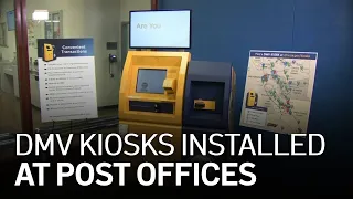 How the New DMV Self-Serve Kiosks Work at Bay Area Post Offices