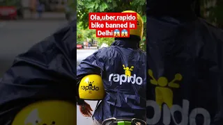 Ola,uber,rapido bike taxi banned in delhi!! 😱😱 #viral #trending #ytshorts #shorts #delhigovernment