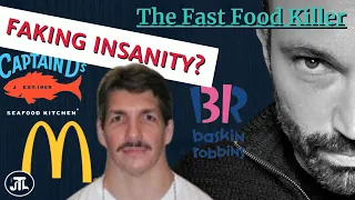 Faking Insanity? Paul Dennis Reid, the Fast Food Serial Killer