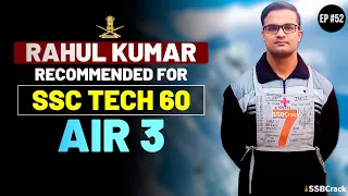 Rahul Kumar Cracked SSB In 15th Attempt | AIR-3 | SSBCrack Talks #52