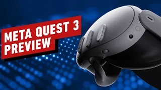 Meta Quest 3 Hands-On Preview