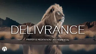 DELIVRANCE / PROPHETIC WORSHIP INSTRUMENTAL / MEDITATION MUSIC