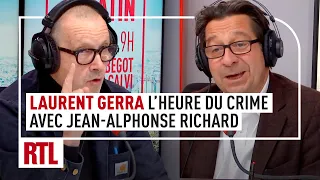 Laurent Gerra : quand "L'Heure du Crime" s'invite dans RTL Matin