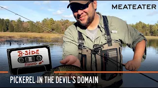 Pickerel In The Devil's Domain | S1E02 | B-Side Fishing