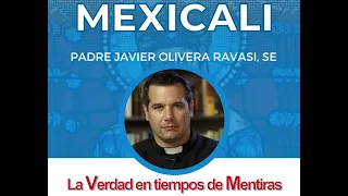 La Verdad En Tiempos De Mentiras | P. Javier Olivera Ravasi (QNTLC)