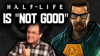 Half-Life is Not Overrated.