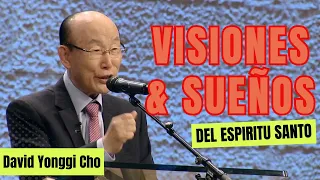 🔴 IMPRESIONANTE PREDICA de David Yonggi Cho🔴 | VISIONES & SUEÑOS DEL ESPÍRITU SANTO 🙏