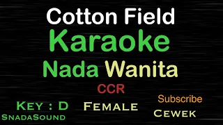 COTTON FIELD-CCR|KARAOKE NADA WANITA​⁠-Female-Cewek-Perempuan@ucokku