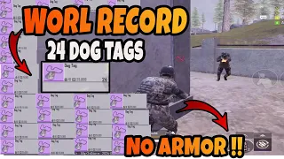 WORLD RECORD 24 DOG TAGS - NO ARMOR 24 DOG TAGS - METRO ROYALE