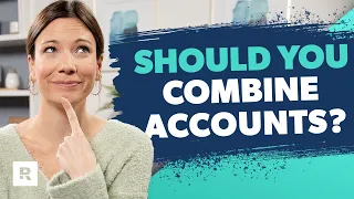 Should You Combine Accounts With Your Spouse?