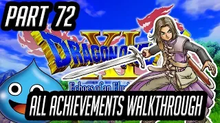 DRAGON QUEST XI - ALL ACHIEVEMENTS WALKTHROUGH -EP72- HAVENS ABOVE & ULTIMATE KEY