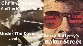 Baker Street - Gerry Rafferty- Cover by Chris Amodeo and The Modern Minds