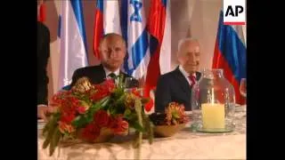 4:3 ISRAELI PRESIDENT HOSTS PUTIN AT OFFICIAL DINNER AT HIS RESIDENCE